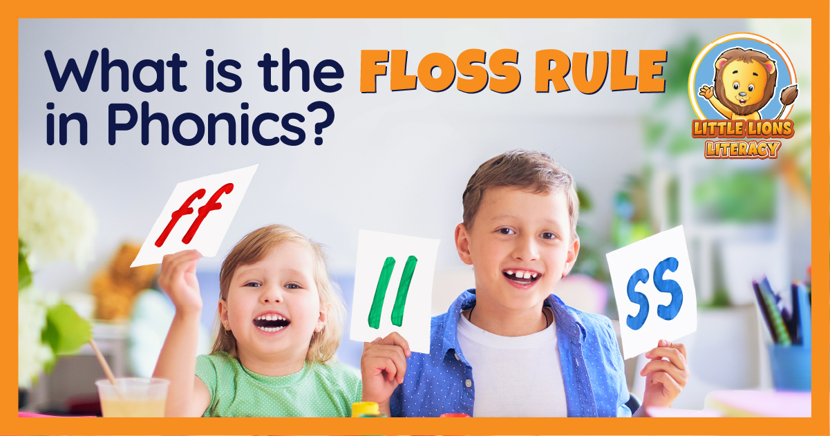 What Is The Floss Rule In Phonics Little Lions Literacy 7555